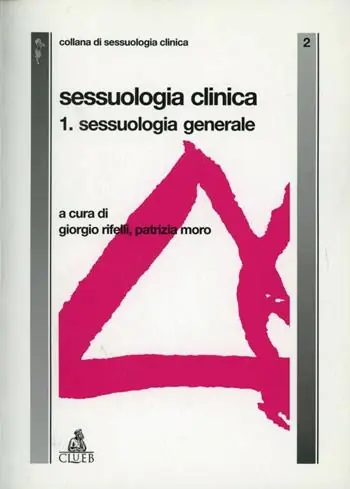 Non Perdere Sessuologia clinica. Vol. 1 Sessuologia generale