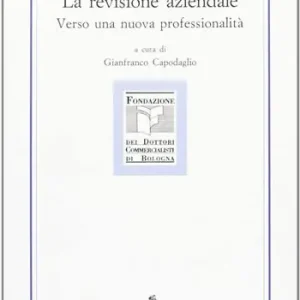 Prezzo Basso La revisione aziendale. Verso una nuova professionalità