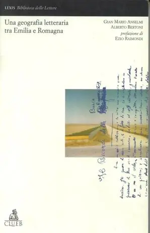 Una geografia letteraria tra Emilia e Romagna Ultime Pezzi