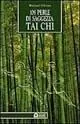 Promozione Centootto perle di saggezza Tai Chi