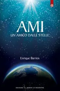 Ami. Un amico dalle stelle Ultime Pezzi
