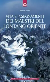 Vita e insegnamenti dei maestri del lontano Oriente Compra Oggi Stesso