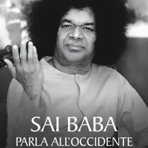 Sai Baba parla all‘Occidente. 366 norme di vita quotidiana che illuminino l‘animo e tocchino il cuore Economico