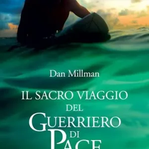 Il sacro viaggio del guerriero di pace. Una storia vera Miglior Prezzo