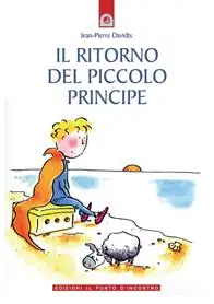 Il ritorno del piccolo principe Prezzo Conveniente