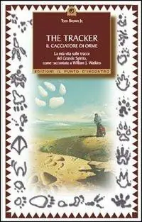 The tracker. Il cacciatore di orme Occasione