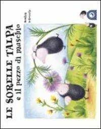 Spedizione Espresso Le sorelle talpa e il pezzo di muschio