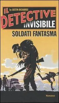 Soldati fantasma. Il detective invisibile Promozione