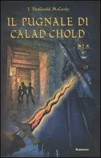 Vendita Finale Il pugnale di Calad-Chold