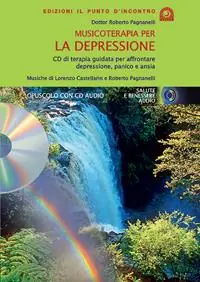 Must-Have Musicoterapia per la depressione. Con CD Audio