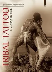 Ultimissimo Modello Tribal tattoo. Il corpo tribale. Tatuaggi tribali tradizionali, antichi e moderni