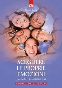 Spedizione Espresso Scegliere le proprie emozioni. Per risolvere i conflitti interiori