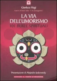 La via dell‘umorismo. 101 burle spirituali Compra Online
