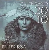 Miti e leggende pellerossa. Calendario pellerossa 2010 Nuovo Arrivo