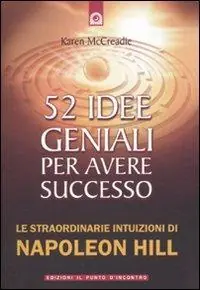 52 idee geniali per avere successo... Quantità Limitata