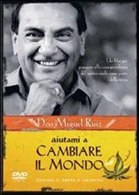 Aiutami a cambiare il mondo. DVD Soddisfatti O Rimborsati