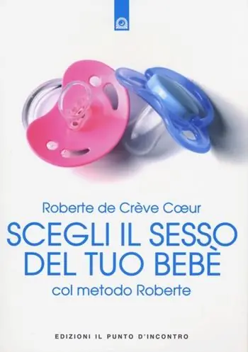 Prezzo Ridotto Scegli il sesso del tuo bebè col metodo Roberte