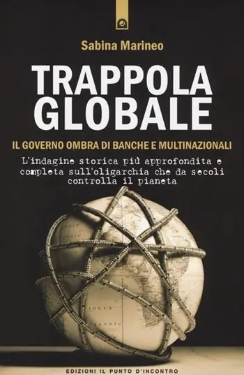 Trappola globale. Il governo ombra di banche e multinazionali Ordina Subito