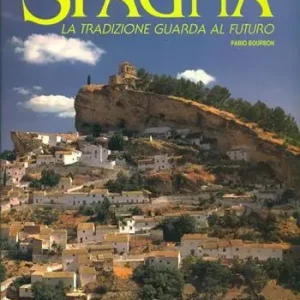 Spagna. Ediz. illustrata Super Prezzo