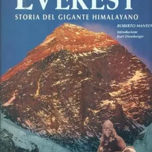 Promozione Esclusiva Everest. Storia del gigante himalayano. Ediz. illustrata