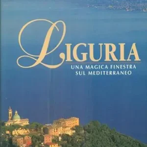Spedizione Espresso Liguria. Una magica finestra sul Mediterraneo. Ediz. illustrata