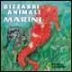 Bizzarri animali marini. Ediz. illustrata Spedizione Espresso