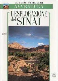 L‘esplorazione del Sinai. Ediz. illustrata Solo Oggi