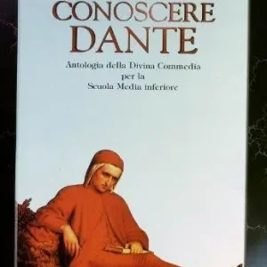 Affare Conoscere Dante. Per la Scuola media