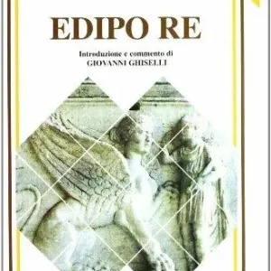 Edipo re. Per il Liceo classico Occasione
