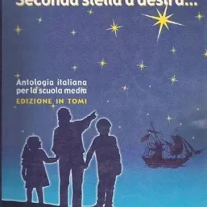 Must-Have Seconda stella a destra. Antologia modulare. Modulo A-B. Con quaderno. Per la Scuola media. Con CD. Vol. 1