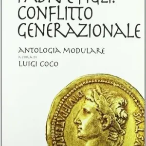 Solo Oggi Padri figli conflitto generazionale