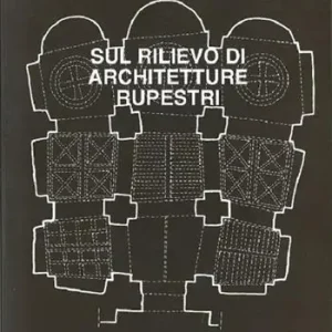 Ultima Occasione Sul rilievo di architetture rupestri