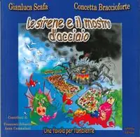 Solo Oggi Le sirene e il mostro d‘acciaio