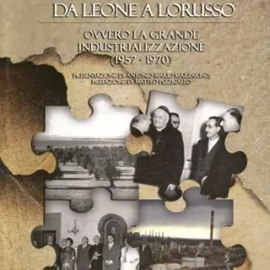 Bestseller Taranto da Leone a Lorusso ovvero la grande industrializzazione (1957-1970)