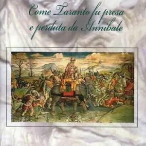 Come Taranto fu presa e perduta da Annibale Di Tendenza