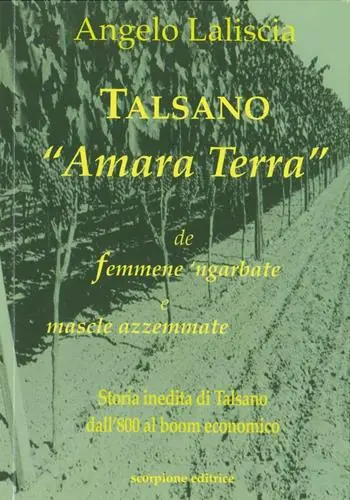 Subito Disponibile Talsano «Amara terra» de femmene ‘ngarbate e mascle azzemmate