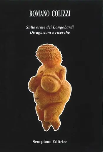 Professionale Sulle orme del Longobardi. Divagazioni e ricerche