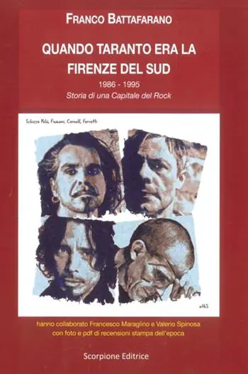 Quando Taranto era la Firenze del sud. 1986-1995. Storia di una capitale del rock Reso Gratuito