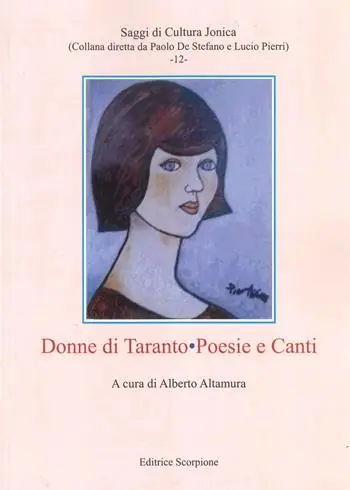 Professionale Donne di Taranto. Poesie e canti