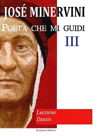 Solo Oggi Poeta che mi guidi. Vol. 3 Lecturae Dantis