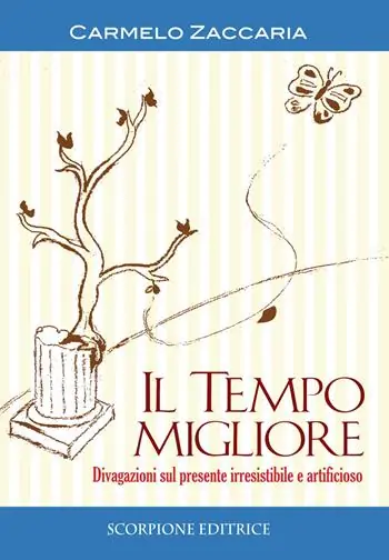 Occasione Imperdibile Il tempo migliore. Divagazioni sul presente irresistibile e artificioso