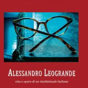Alessandro Leogrande. Vita e opere di un intellettuale italiano Compra Adesso