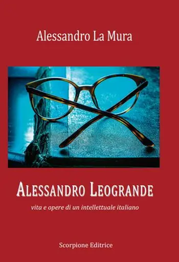 Alessandro Leogrande. Vita e opere di un intellettuale italiano Compra Adesso
