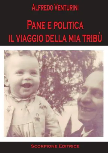Di Tendenza Pane e politica. Il viaggio della mia tribù