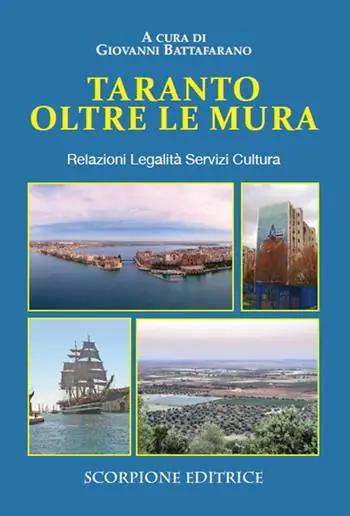 Taranto oltre e mura. Relazioni Legalità Servizi Cultura Prezzo Ridotto