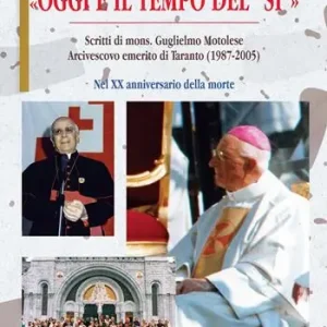 «Oggi è il tempo del sì» Scritti di mons. Guglielmo Motolese Arcivescovo emerito di Taranto (1987-2005) nel XX anniversario della morte Ultime Pezzi