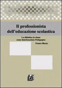 Il professionista dell‘educazione scolastica Compra Adesso