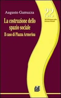 Prezzo Di Fabbrica La costruzione dello spazio sociale. Il caso di piazza Armerina