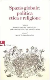 Prezzo Scontato Spazio globale politica etica e religione