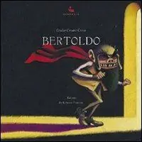 Bertoldo. Ediz. illustrata Occasione